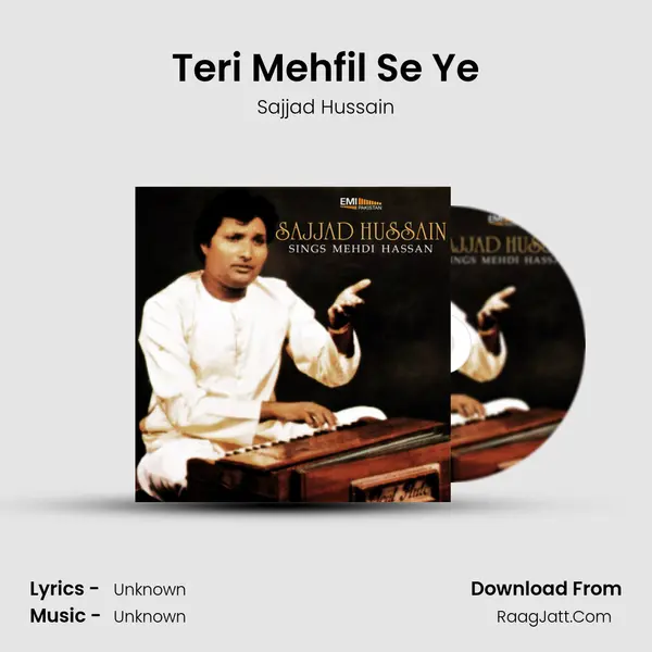 Teri Mehfil Se Ye MP3 Song by Sajjad Hussain Cover