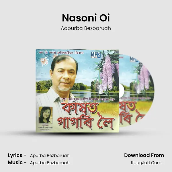 Nasoni Oi MP3 Song by Aapurba Bezbaruah Cover