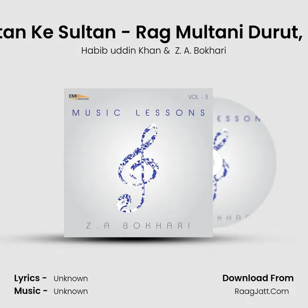 Multan Ke Sultan - Rag Multani Durut, Pt. 2 MP3 Song by Habib uddin Khan Cover