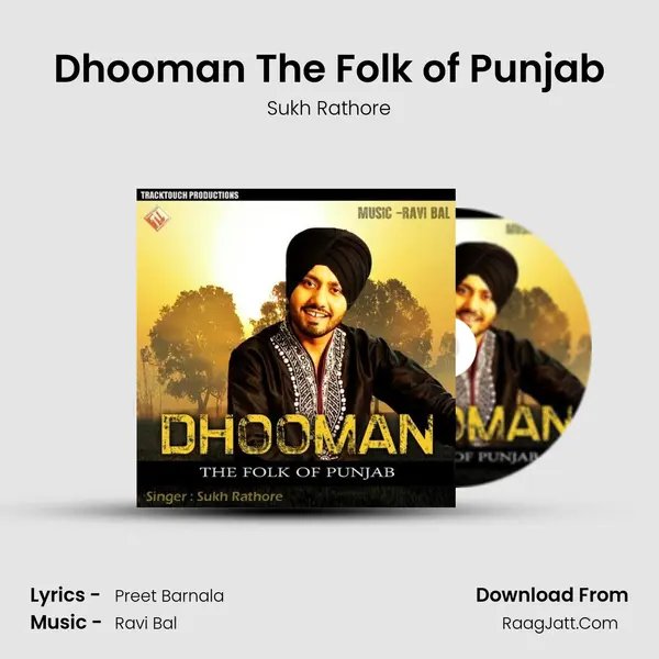 Dhooman The Folk of Punjab MP3 Song by Sukh Rathore Cover