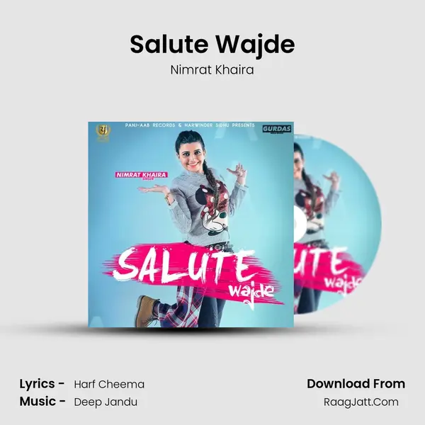 Salute Wajde MP3 Song by Nimrat Khaira Cover
