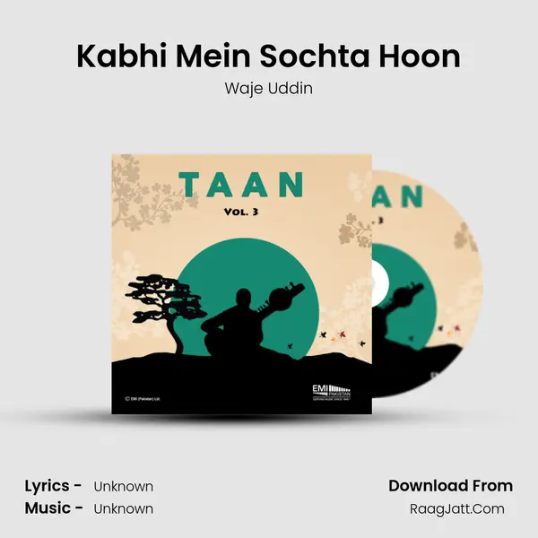Kabhi Mein Sochta Hoon MP3 Song by Waje Uddin Cover