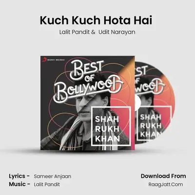 Kuch Kuch Hota Hai (From 