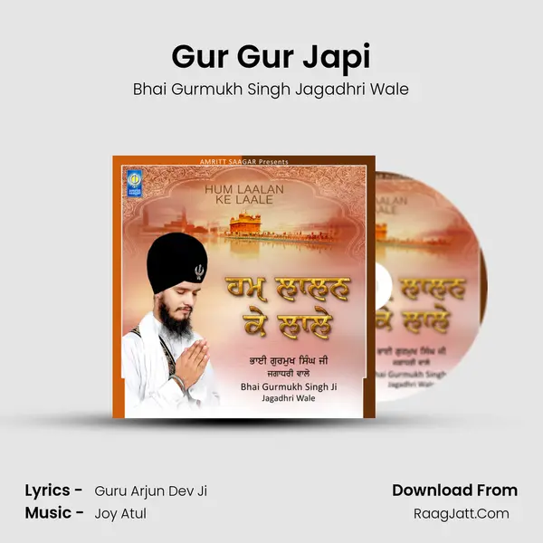 Gur Gur Japi MP3 Song by Bhai Gurmukh Singh Jagadhri Wale Cover
