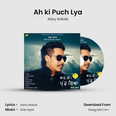 Ah ki Puch Lya MP3 Song by Abby Rabab Cover