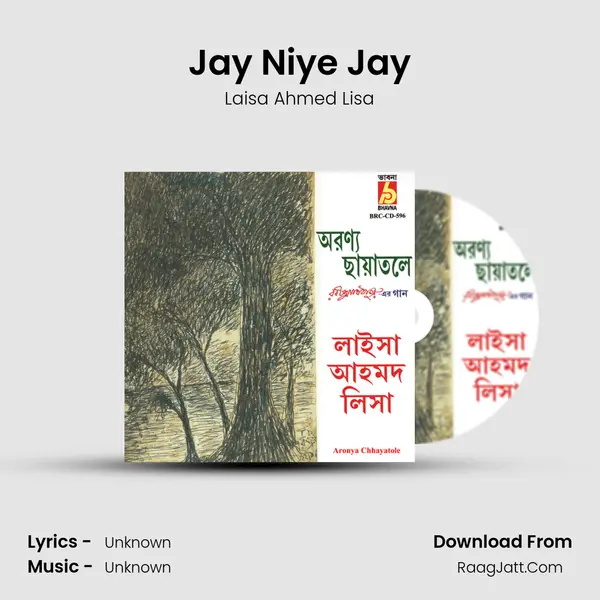 Jay Niye Jay MP3 Song by Laisa Ahmed Lisa Cover