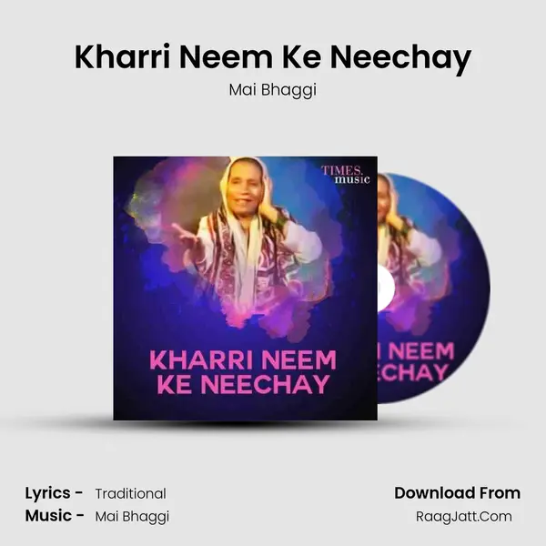 Kharri Neem Ke Neechay MP3 Song by Mai Bhaggi Cover