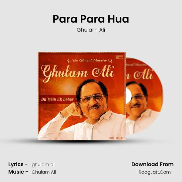 Para Para Hua MP3 Song by Ghulam Ali Cover