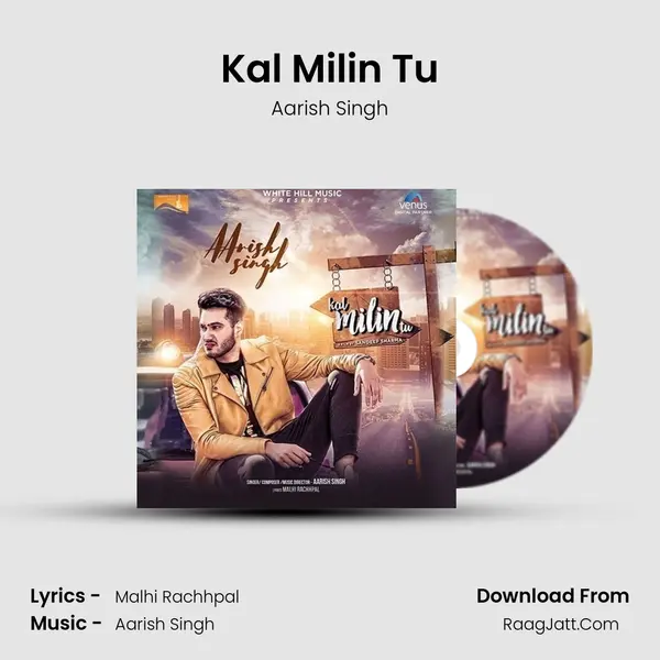Kal Milin Tu MP3 Song by Aarish Singh Cover