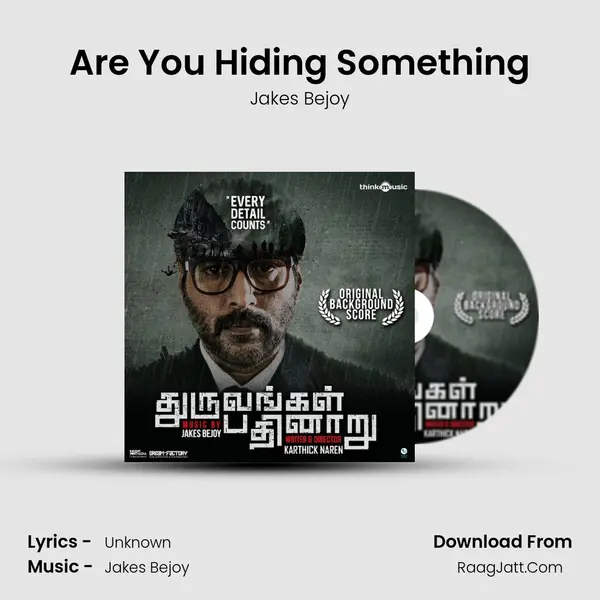 Are You Hiding Something MP3 Song by Jakes Bejoy Cover