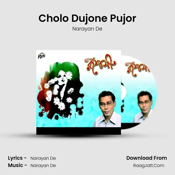 Cholo Dujone Pujor MP3 Song by Narayan De Cover