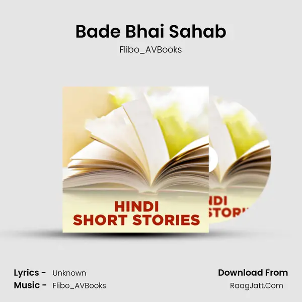 Bade Bhai Sahab MP3 Song by Flibo_AVBooks Cover