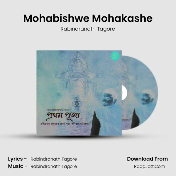 Mohabishwe Mohakashe MP3 Song by Rabindranath Tagore Cover