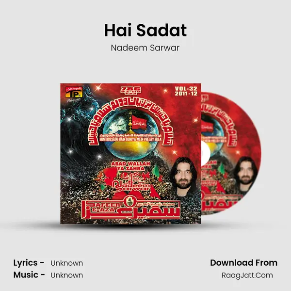 Hai Sadat MP3 Song by Nadeem Sarwar Cover