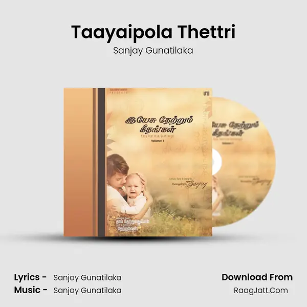 Taayaipola Thettri MP3 Song by Sanjay Gunatilaka Cover