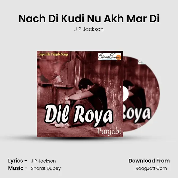 Nach Di Kudi Nu Akh Mar Di MP3 Song by J P Jackson Cover