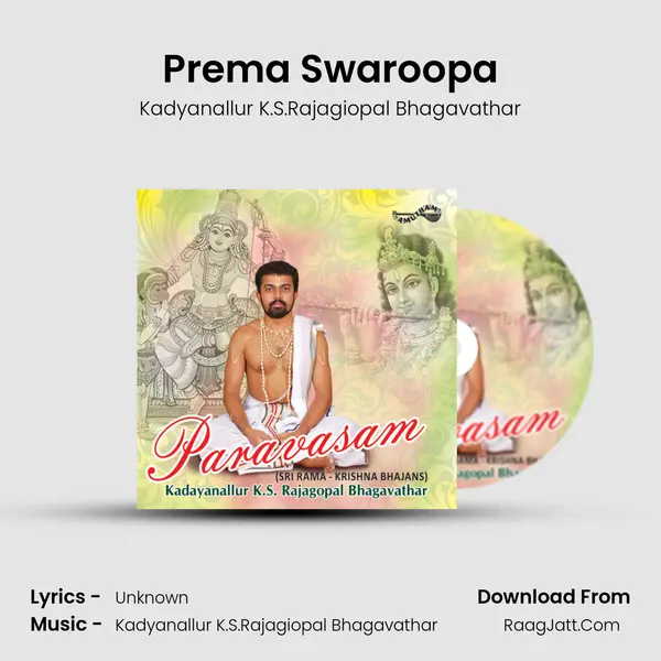 Prema Swaroopa MP3 Song by Kadyanallur K.S.Rajagiopal Bhagavathar Cover