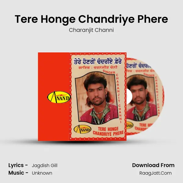 Tere Honge Chandriye Phere MP3 Song by Charanjit Channi Cover