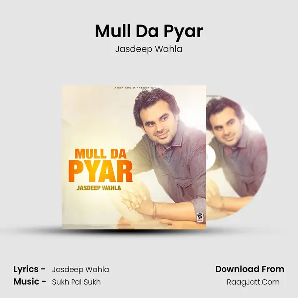 Mull Da Pyar MP3 Song by Jasdeep Wahla Cover