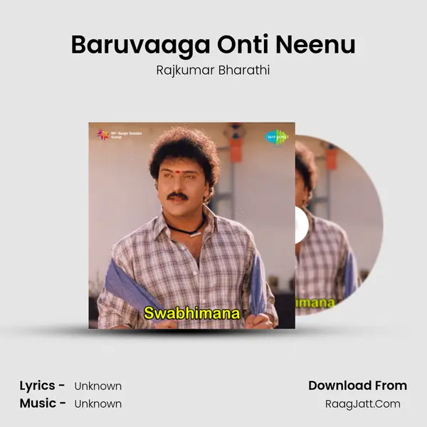 Baruvaaga Onti Neenu MP3 Song by Rajkumar Bharathi Cover