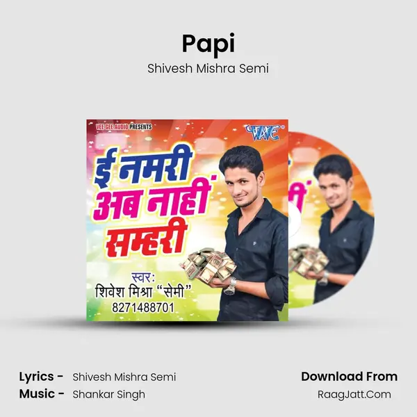 Papi MP3 Song by Shivesh Mishra Semi Cover