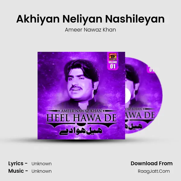 Akhiyan Neliyan Nashileyan MP3 Song by Ameer Nawaz Khan Cover