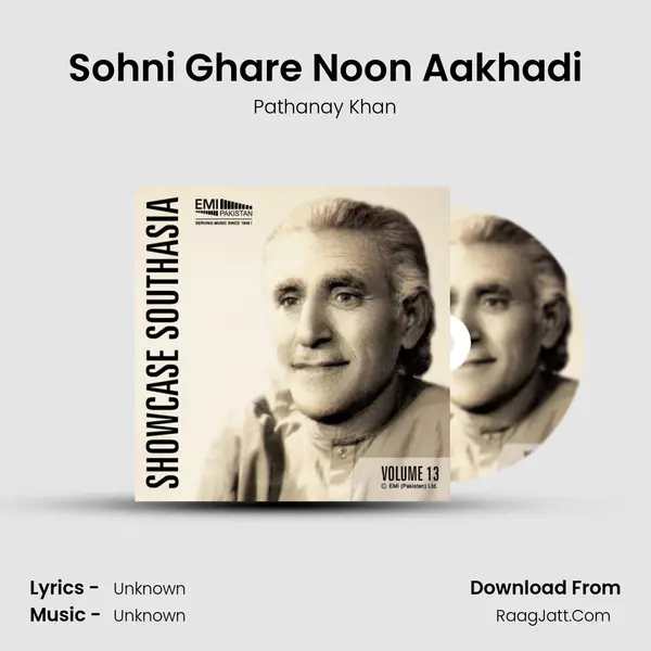 Sohni Ghare Noon Aakhadi mp3 song