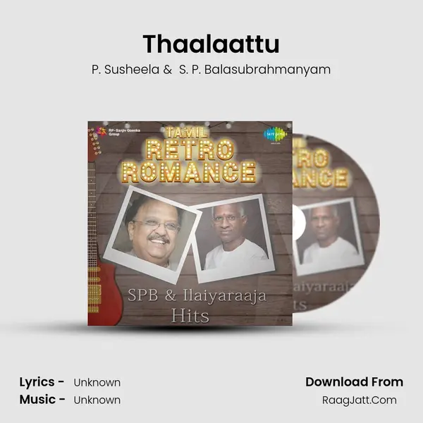 Thaalaattu MP3 Song by P. Susheela Cover