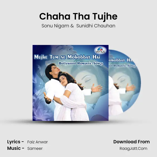 Chaha Tha Tujhe mp3 song
