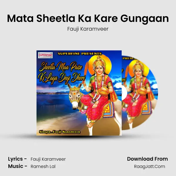 Mata Sheetla Ka Kare Gungaan MP3 Song by Fauji Karamveer Cover
