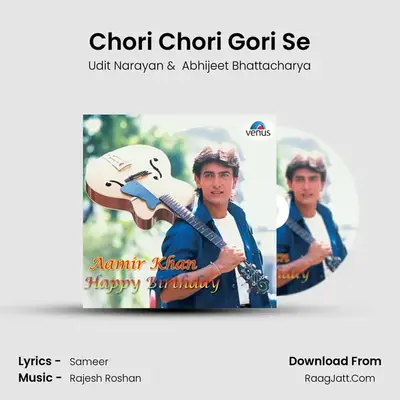 Chori Chori Gori Se MP3 Song by Udit Narayan Cover
