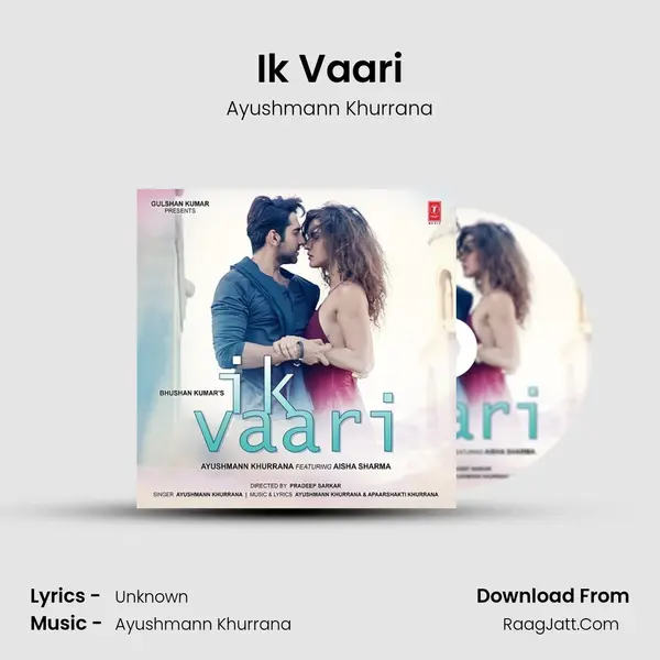 Ik Vaari - Ayushmann Khurrana