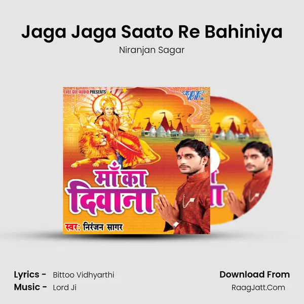 Jaga Jaga Saato Re Bahiniya MP3 Song by Niranjan Sagar Cover