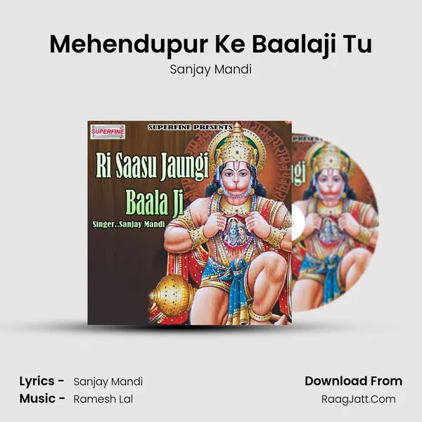 Mehendupur Ke Baalaji Tu MP3 Song by Sanjay Mandi Cover
