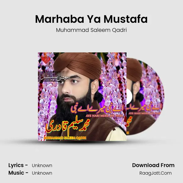 Marhaba Ya Mustafa MP3 Song by Muhammad Saleem Qadri Cover