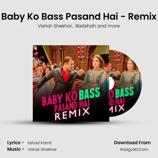 Baby Ko Bass Pasand Hai - Remix MP3 Song by Vishal-Shekhar Cover