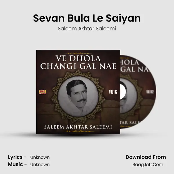 Sevan Bula Le Saiyan MP3 Song by Saleem Akhtar Saleemi Cover