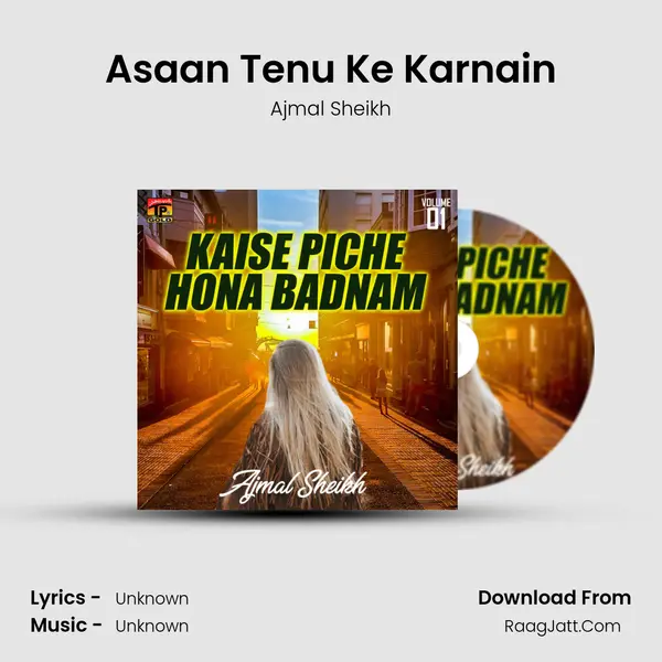 Asaan Tenu Ke Karnain mp3 song