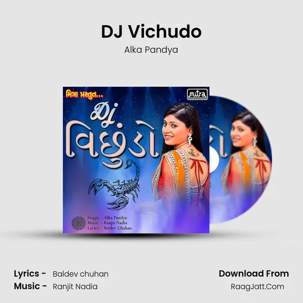 DJ Vichudo - Alka Pandya