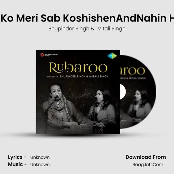 Apne Jazbat Ko Meri Sab KoshishenAndNahin Hai Fikr Mujhe MP3 Song by Bhupinder Singh Cover