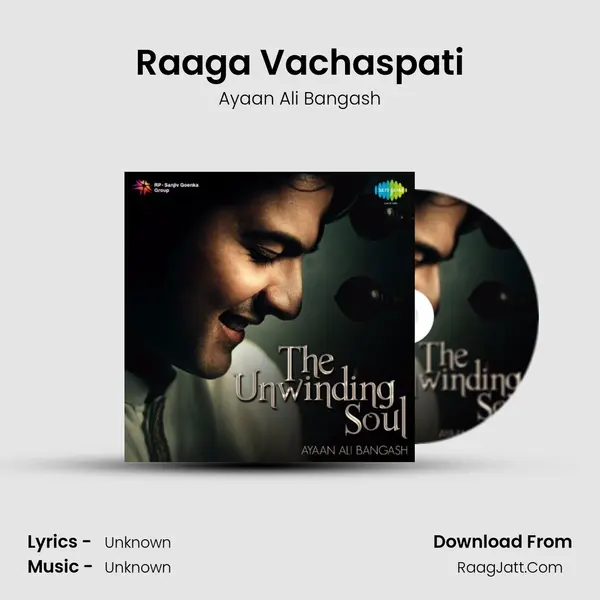Raaga Vachaspati MP3 Song by Ayaan Ali Bangash Cover