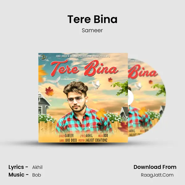 Tere Bina - Sameer