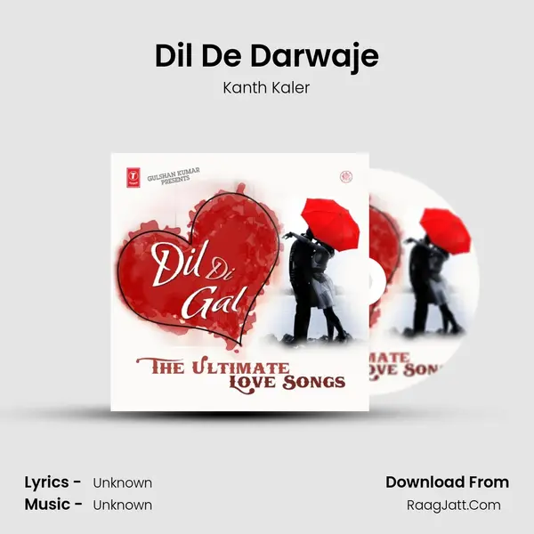 Dil De Darwaje MP3 Song by Kanth Kaler Cover