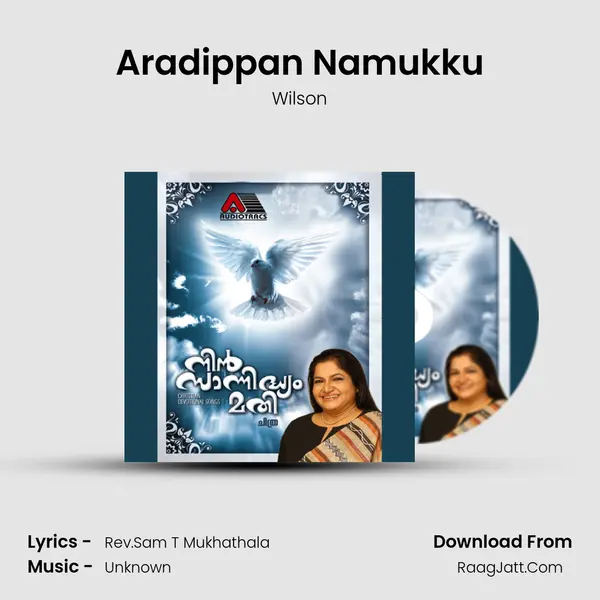 Aradippan Namukku MP3 Song by Wilson Cover