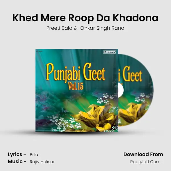 Khed Mere Roop Da Khadona MP3 Song by Preeti Bala Cover