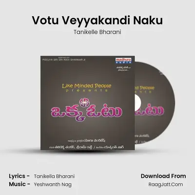 Votu Veyyakandi Naku mp3 song