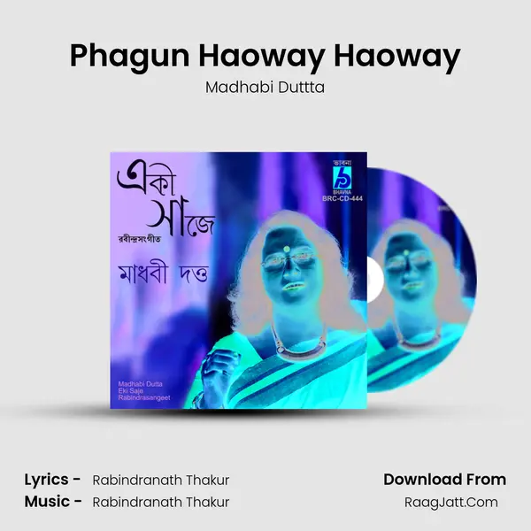 Phagun Haoway Haoway MP3 Song by Madhabi Duttta Cover