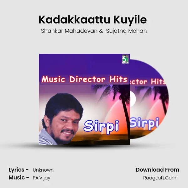 Kadakkaattu Kuyile (From "Kannan Varuvaan") Cover
