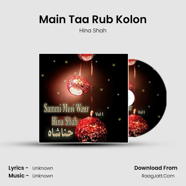 Main Taa Rub Kolon MP3 Song by Hina Shah Cover