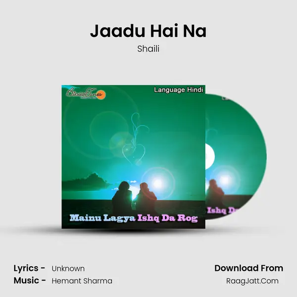 Jaadu Hai Na MP3 Song by Shaili Cover